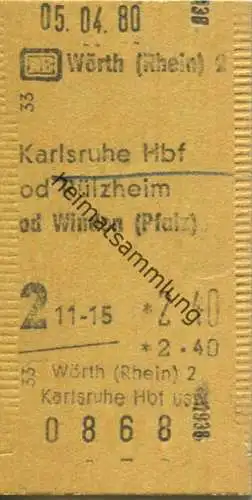Deutschland - Wörth (Rhein) Karlsruhe Hbf oder Rülzheim oder Winden - Fahrkarte 1980