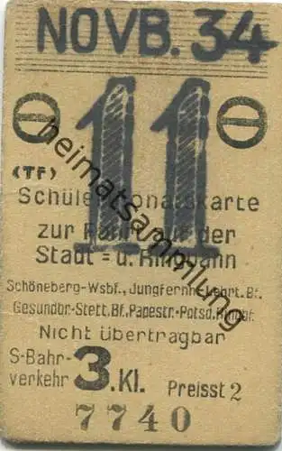 Deutschland - Berlin - Schülermonatskarte zur Fahrt auf der Stadt- u. Ringbahn - S-Bahnverkehr 3. Kl. - Novb. 1934