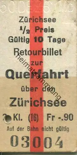 Schweiz - Zürichsee Retourbillet zur Querfahrt über den Zürichsee - Fahrkarte 1967