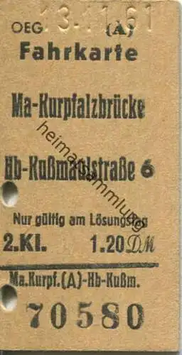 Deutschland - OEG Oberrheinische Eisenbahn-Gesellschaft - Ma-Kurpfalzbrücke  Hb-Kussmaulstrasse 6 - Fahrkarte 1961