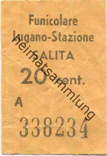 Schweiz - Funicolare Lugano-Stazione - Salita - Fahrschein