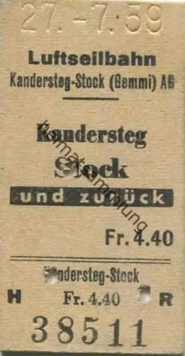 Schweiz - Luftseilbahn Kandersteg-Stock (Gemmi) AG - Fahrkarte 1959 Kandersteg Stock und zurück Fr. 4.40