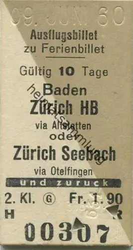 Schweiz - Ausflugsbillet zu Ferienbillet 1960 - Baden Zürich HB via Altstetten oder Zürich Seebach via Otelfingen und zu