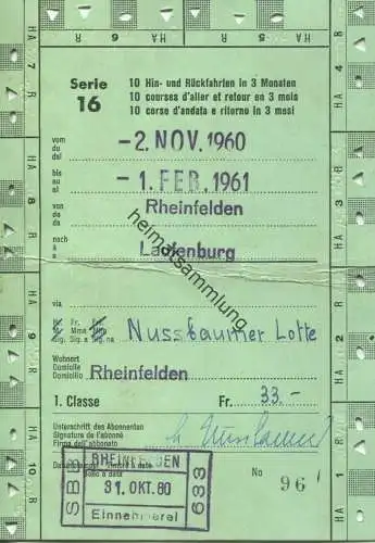 Schweiz - Allgemeines Abonnement Serie 16 - 10 Hin- und Rückfahrten in 3 Monaten 1960 - 1. Classe von Rheinfelden nach L