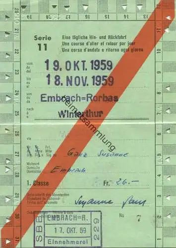 Schweiz - Allgemeines Abonnement Serie 11 Eine tägliche Hin- und Rückfahrt 1959 - 1. Classe von Embrach-Rorbas nach Wint