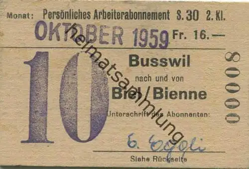 Schweiz - Persönliches Arbeiterabonnement - Busswil nach und von Biel/Bienne - Fahrkarte 2. Klasse 1959