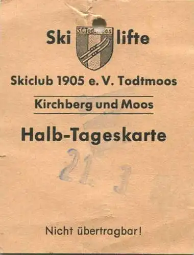 Deutschland - S. C. Todtmoos - Skilifte Kirchberg und Moos - Halb-Tageskarte 1973