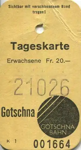 Schweiz - Gotschna Bahn - Tageskarte Erwachsene Fr. 20.-