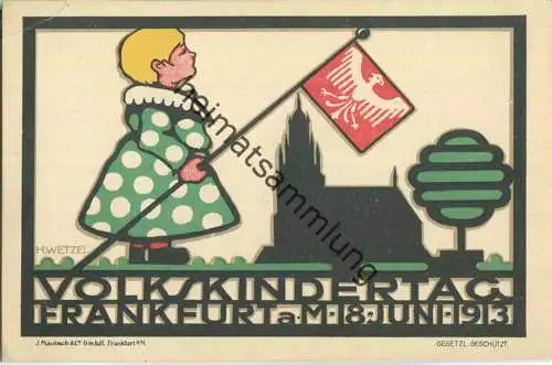 Frankfurt a. M. - Volkskindertag 1913 - signiert H. Wetzel