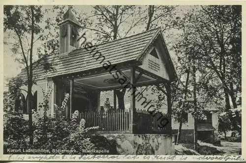 8301 Laßnitzhöhe - Waldkapelle -  Frank-Verlag Graz 1931 gel. 1935