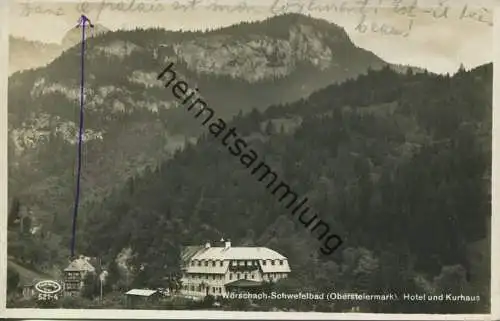 Wörschach-Schwefelbad - Hotel und Kurbad - Foto-AK - Verlag A. Wasold Wörschach 1930 - gel. 1930