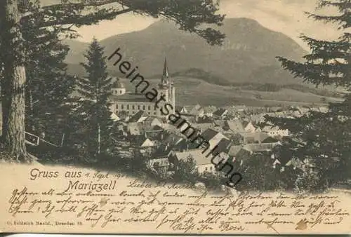 Gruss aus Mariazell - Verlag O. Schleich Nachf. Dresden gel. 1901