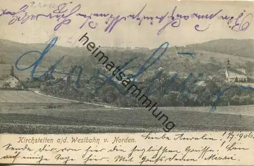 Kirchstetten an der Westbahn - Verlag Rup. Springer Kirchstetten 1906 - gel. 1906