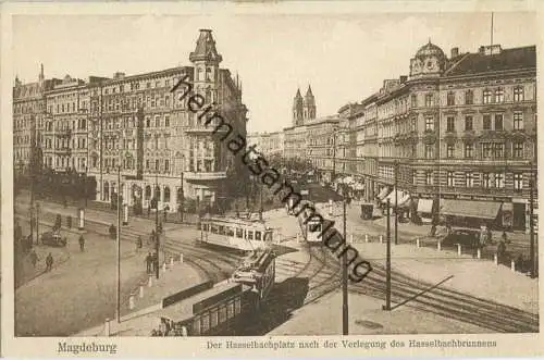 Magdeburg - Hasselbachplatz nach Verlegung des Brunnens - Strassenbahnen - 20er Jahre