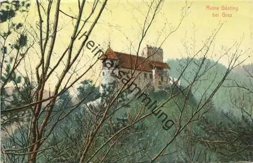 Ruine Gösting bei Graz - Verlag L. Strohschneider Graz 1908 gel. 1910