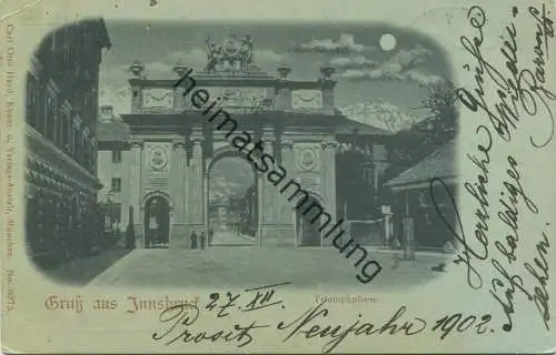 Innsbruck - Triumphpforte - Verlag Otto Hayd München - gel. 1901
