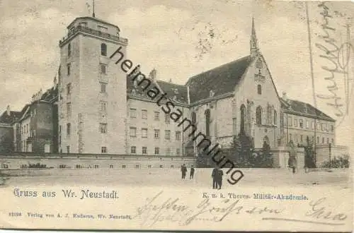Gruss aus Wiener Neustadt - K. u. k. Theres. Militär-Akademie - Verlag A. J. Kuderna Wr. Neustadt