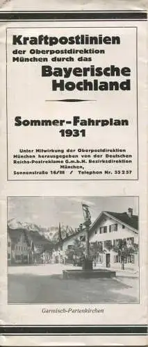 Bayrisches Hochland - Sommer-Fahrplan 1931 - Kraftpostlinien der Oberpostdirektion München - 20 Seiten