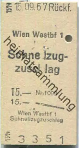 Fahrkarte - Wien Westbf 1 - Schnellzugzuschlag 15-09-1967