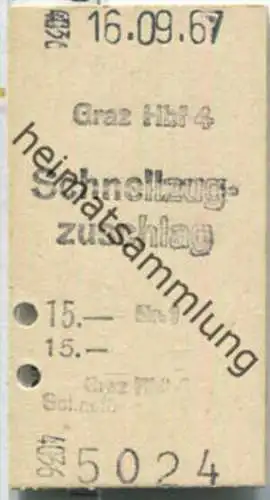 Fahrkarte - Graz Hbf 4 - Schnellzugzuschlag 16-09-1967