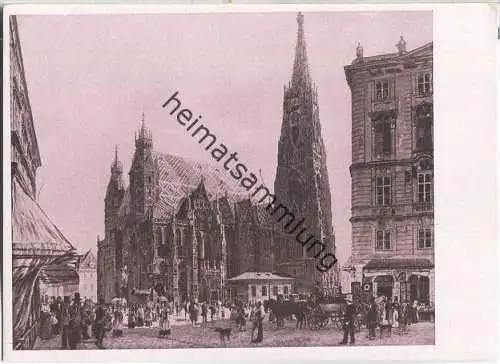 Österreichhilfe Wien - Bild 1 Wien - Stephansdom - R. Alt - im Auftrag des Reichskommissars Gauleiter Bürckel