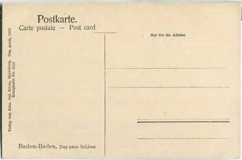 Baden-Baden - Neues Schloss - Verlag Edm. von König Heidelberg 1908