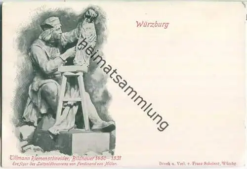 Würzburg - Tillmann Riemenschneider - Erzfigur des Luitpoldbrunnens - Verlag Franz Scheiner Würzburg