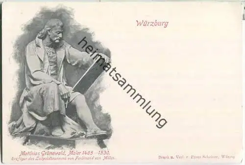 Würzburg - Matthias Grünewald - Erzfigur des Luitpoldbrunnens - Verlag Franz Scheiner Würzburg