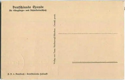 F. A. von Kaulbach - Deutschlands Zukunft - Säuglings- und Kleinkinderschutz