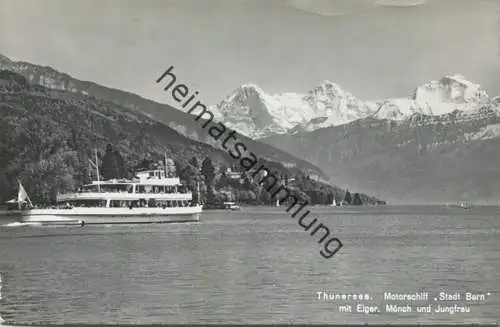Thunersee - Motorschiff "Stadt Bern" - Foto-AK - Verlag Photoglob-Wehrli AG. Zürich - gel. 1957