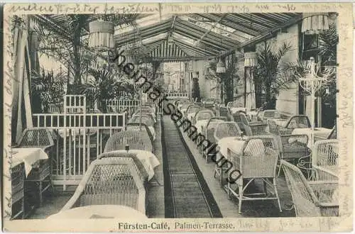 Magdeburg - Fürsten-Cafe - Palmen-Terrasse - Inhaber Willy Fürstenau - Verlag Carl Lohse Magdeburg - Feldpost