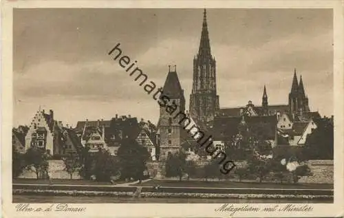 Ulm - Metzgerturm mit Münster - Rückseite beschrieben 1931