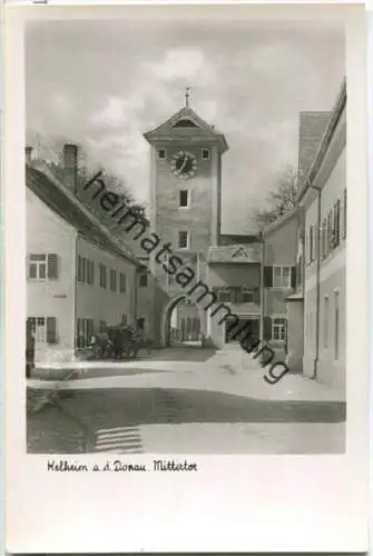 Kelheim - Mittertor - Foto-Ansichtskarte