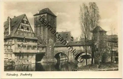 Nürnberg - Henkersteg - Foto-AK - Verlag August Zemsch Nürnberg 40er Jahre