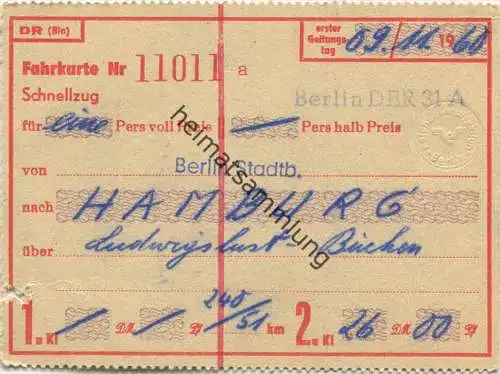 DR-Fahrkarte Schnellzug für eine Person von Berlin Stadtbahn nach Hamburg über Ludwigslust Büchen 2. Kl 1960 26DM