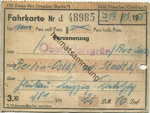 DR-Fahrkarte 1955 für eine Person von Oberrittersgrün / Aue (Sachsen) nach Berlin-Ostbf. oder Stadtbf. über Zwickau Leip