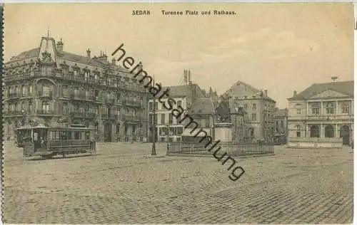 Sedan - Turenne Platz und Rathaus - Straßenbahn - Verlag Georg Stilke Brüssel - Feldpost