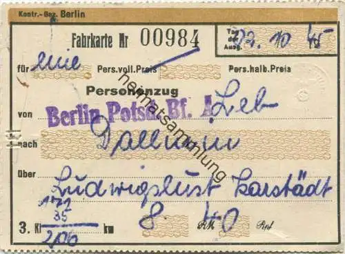 Personenzug - Fahrkarte 1945 für eine Person von Berlin Potsd. Bf. nach Dallmin über Ludwigslust Karstädt 3. Kl. 8RM 40R