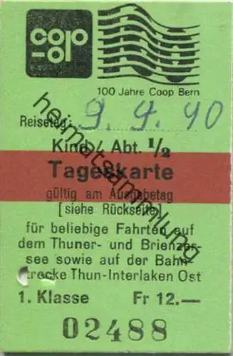 Schweiz - 100 Jahre Coop Bern 1990 - Tageskarte für beliebige Fahrten auf dem Thuner- und Brienzersee sowie auf Bahn