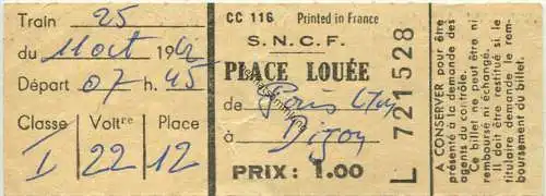 Frankreich Platzkarte Place Louée - S.N.C.F. 1962 I. Classe Prix 1.00 Paris Dijon
