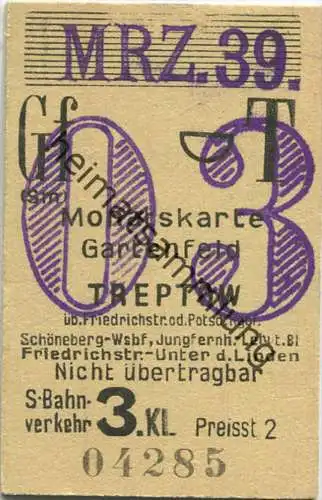 Berlin - Monatskarte - Gartenfeld Treptow - S-Bahnverkehr 3. Klasse Preisstufe 2 1939