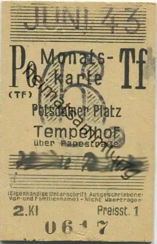 Berlin - Monatskarte - Potsdamer Platz Tempelhof - 2. Klasse Preisstufe 1 1943