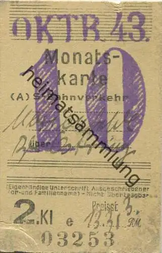 Berlin - Monatskarte - S-Bahnverkehr Marienfelde Berlin Ostring - 2. Klasse Preisstufe 3 13.31RM 1943