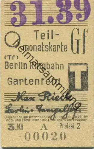 Berlin - Teilmonatskarte - Berlin Ringbahn Gartenfeld - 3. Klasse Preisst. 2 1939