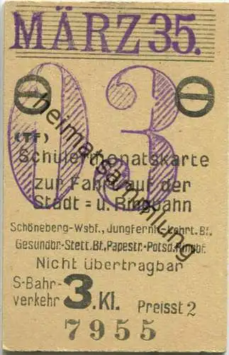 Berlin - Schülermonatskarte zur Fahrt auf der Stadt- u. Ringbahn - 3. Klasse S-Bahnverkehr Preisstufe 2 1935