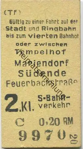 Berlin - S-Bahnverkehr 2. Kl. 0,20RM - Gültig auf der Stadt- und Ringbahn bis zum vierten Bahnhof oder zwischen Tempelho
