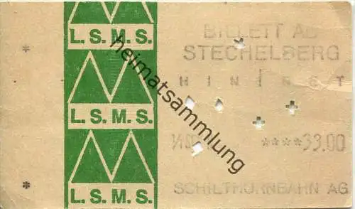 L.S.M.S. Schilthornbahn - Billett ab Stechelberg