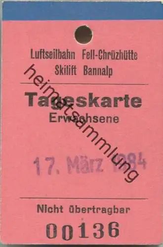 Luftseilbahn Fell-Chrüzhütte - Skilift Bannalp - Tageskarte 1984