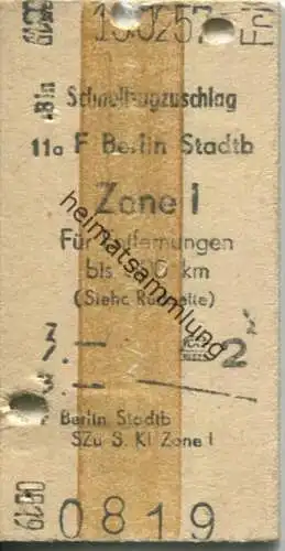 Schnellzugzuschlag - Berlin Stadtb. für Entfernungen bis 300km - Fahrkarte 2. Klasse 3.- 1957