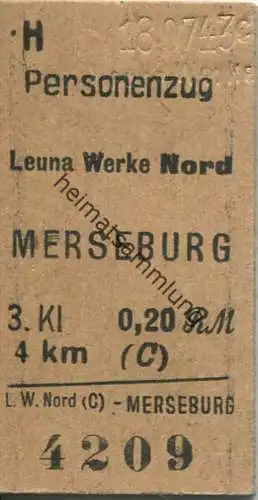 Personenzug - Leuna Werke Nord Merseburg - Fahrkarte 3.Klasse 0,20RM 1943